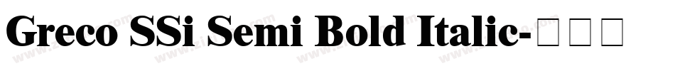 Greco SSi Semi Bold Italic字体转换